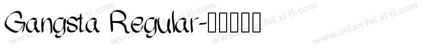 Gangsta Regular字体转换